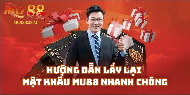 quen mat khau mu88 2 Hướng dẫn lấy lại mật khẩu Mu88 nhanh chóng